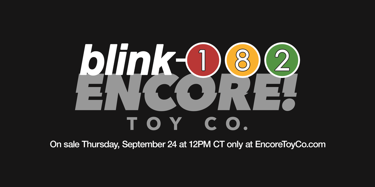 Blink-182 and Encore announcement graphic for collectible figures going on sale September 24 at EncoreToyCo.com